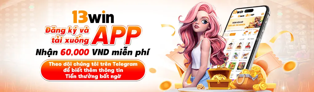 13WIN ⭐️ Nhà Cái 13WIN.COM Uy Tín | Đăng Ký Nhận 88K Free